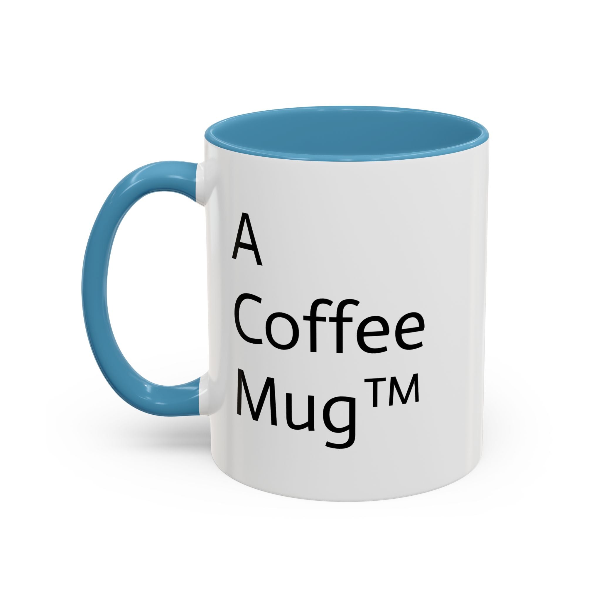 A Coffee Mug™