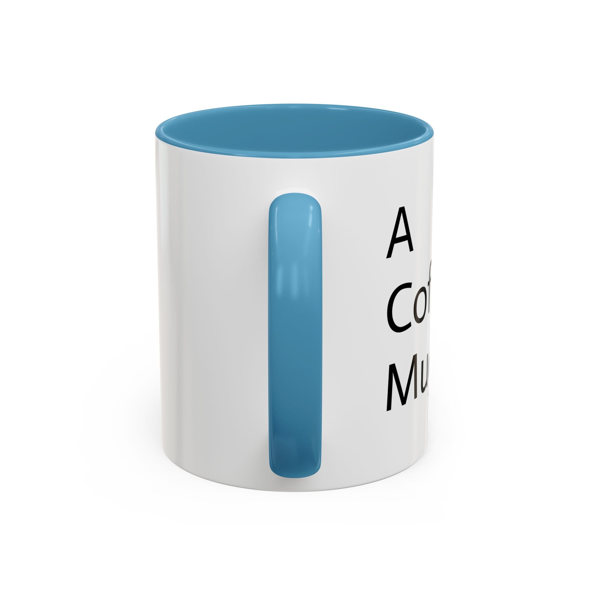 A Coffee Mug™
