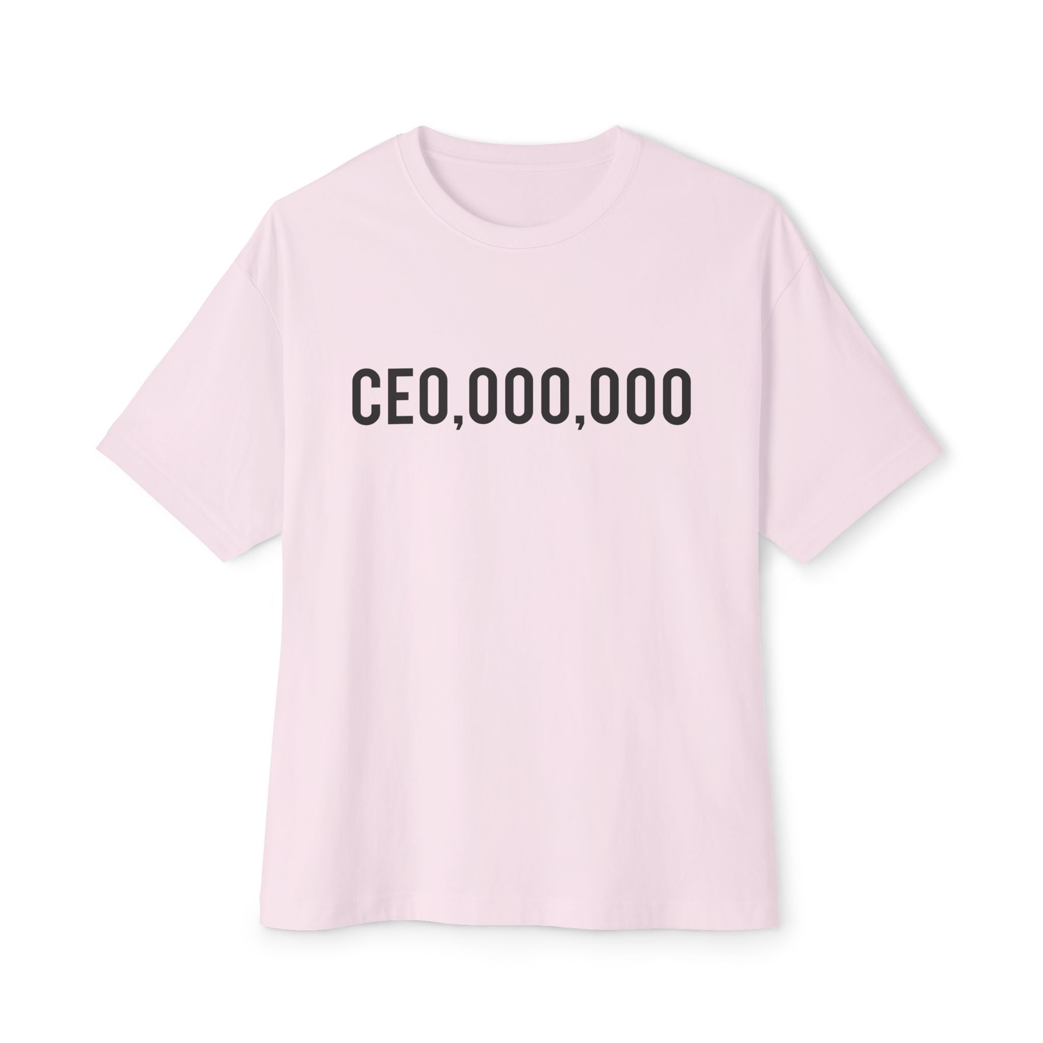 CEO Millionaire Unisex Oversized Tee