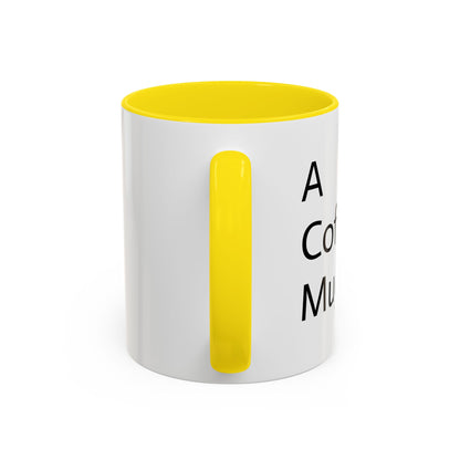 A Coffee Mug™
