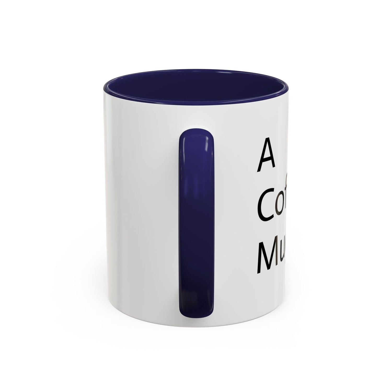 A Coffee Mug™