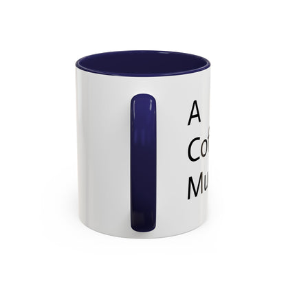 A Coffee Mug™