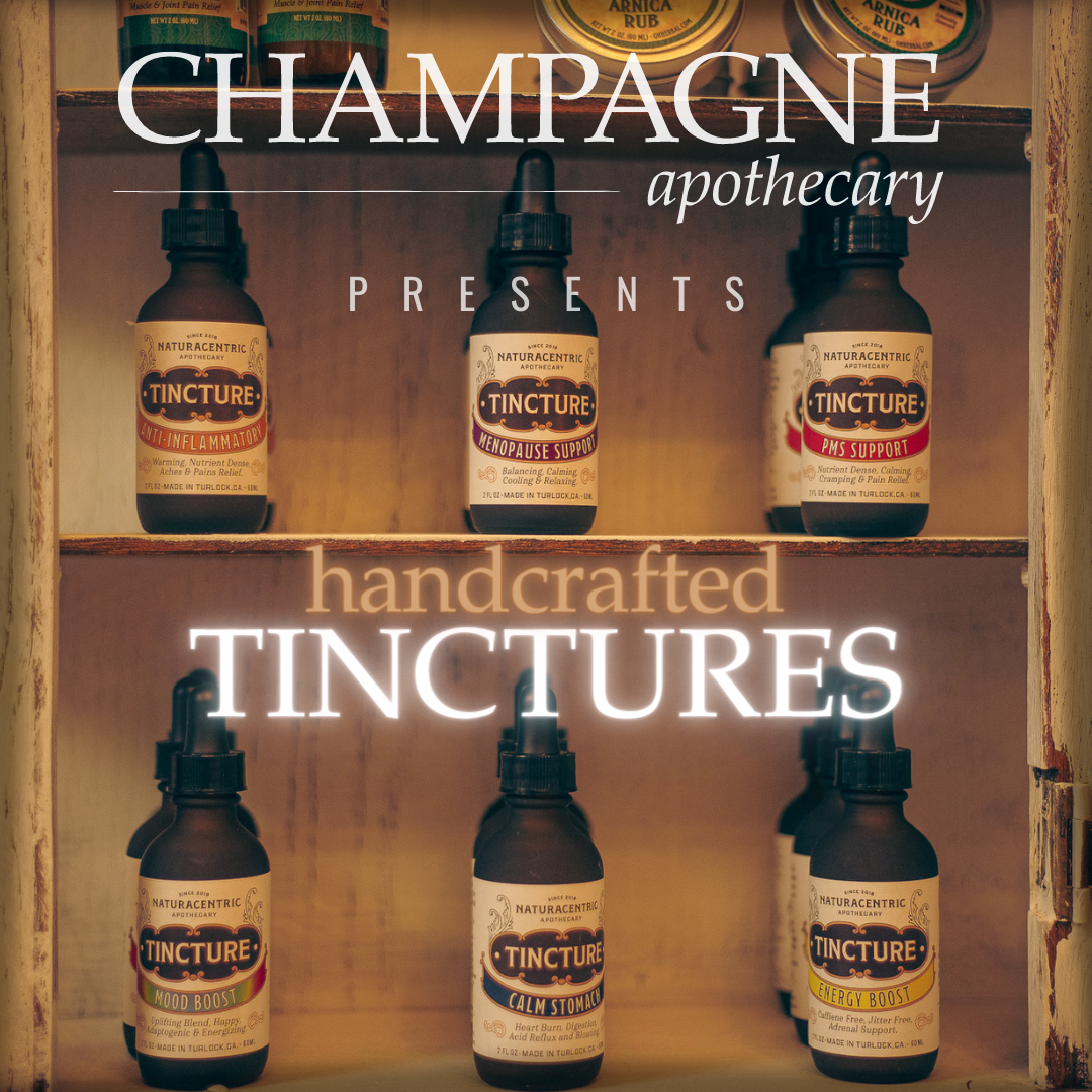 Champagne Apothecary carries Naturacentric Tinctures! Anti-Inflammatory, Menopause Support, PMS Support, Mood Boost, Calm Stomach, Energy Boost. Great drink supplements and alcohol substitutes for mocktails.